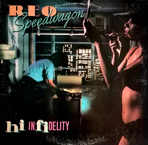 REO Speedwagon – Hi Infidelity