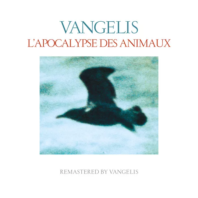 Vangelis – L'Apocalypse Des Animaux