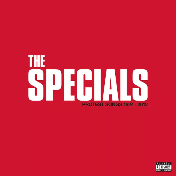 The Specials – Protest Songs 1924-2012