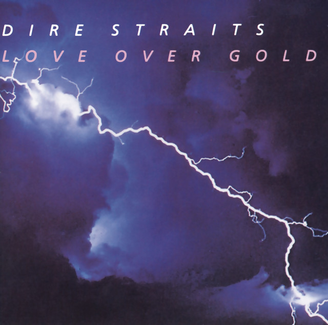 Dire Straits – Love Over Gold