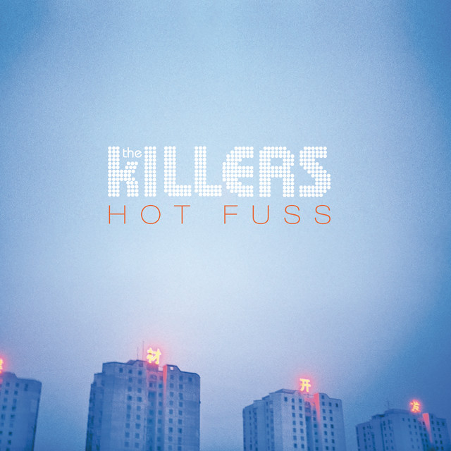 The Killers – Hot Fuss