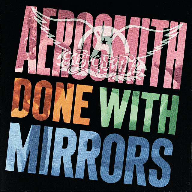 Aerosmith – Done With Mirrors