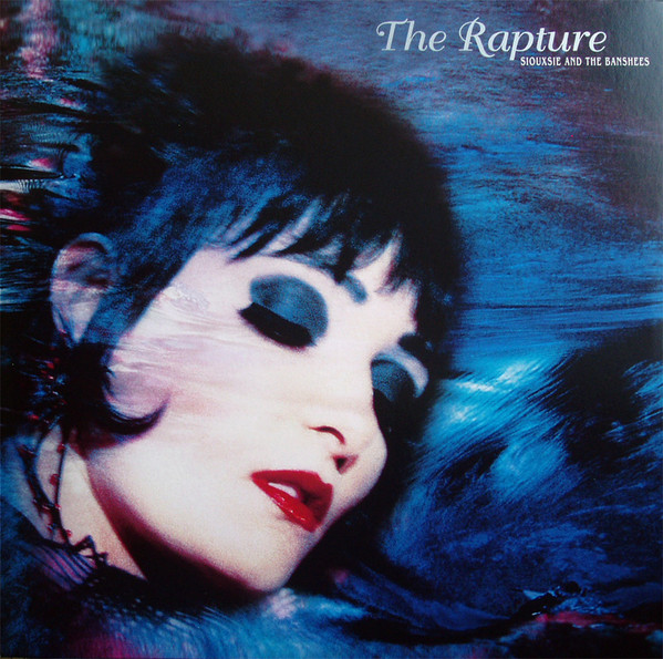 Siouxie & Banshees - The Rapture