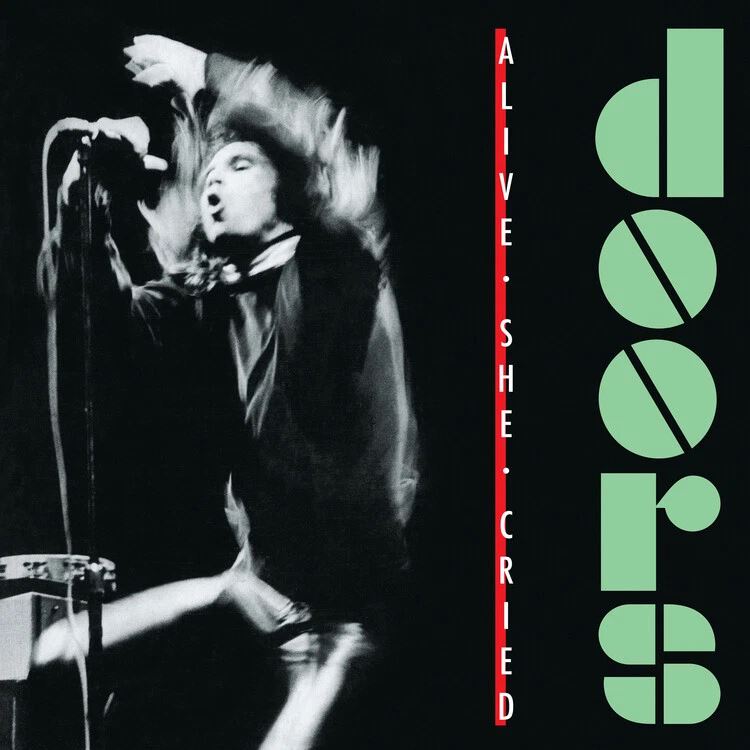 Doors – Alive, She Cried (40th Anniversary)