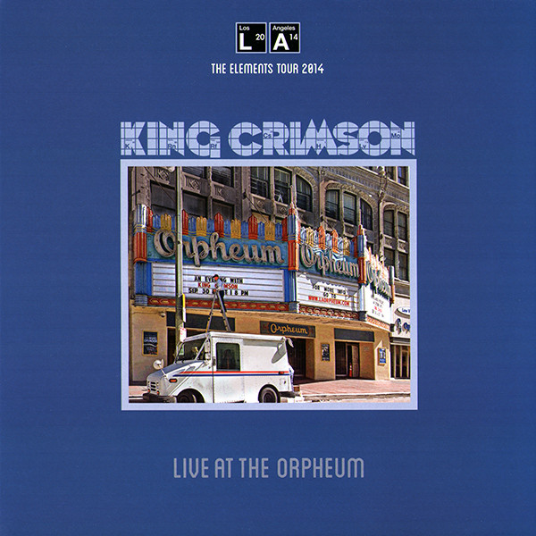 King Crimson – Live At The Orpheum
