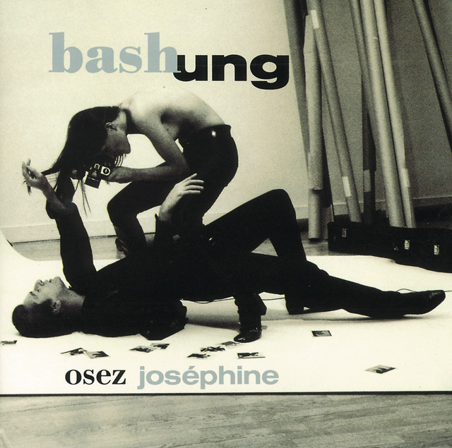 Alain Bashung – Osez Josephine