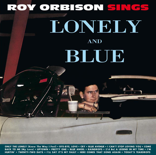 Roy Orbison – Lonely And Blue