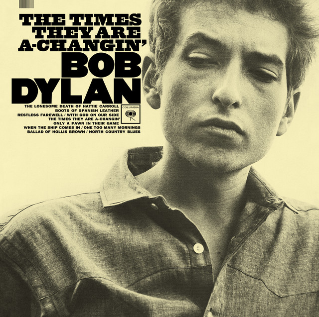 Bob Dylan – The Times They Are A Changin