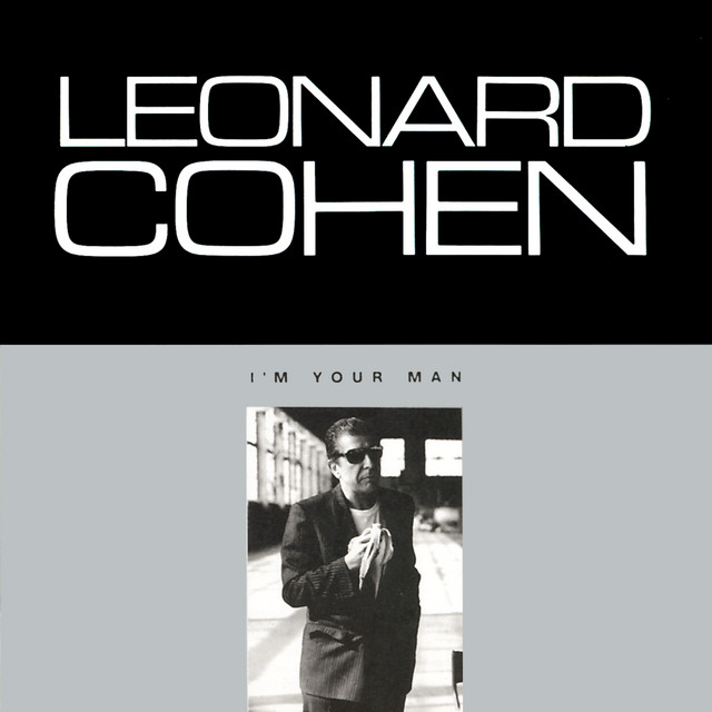 Leonard Cohen – I'm Your Man