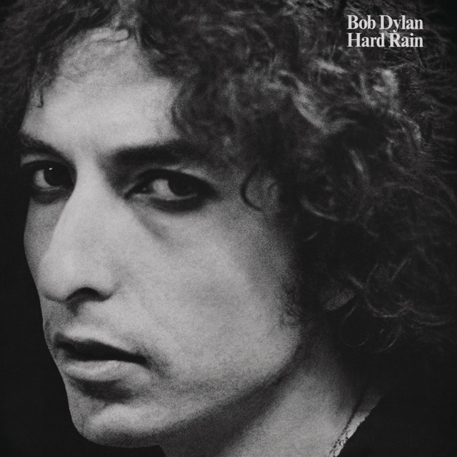 Bob Dylan – Hard Rain