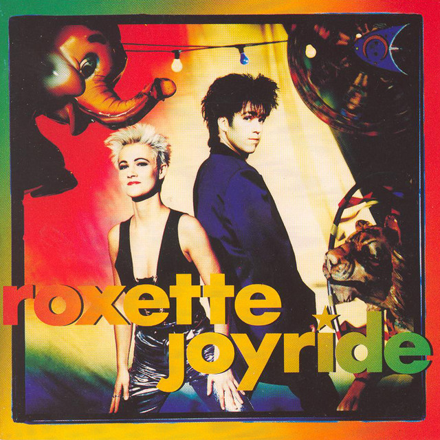 Roxette – Joyride