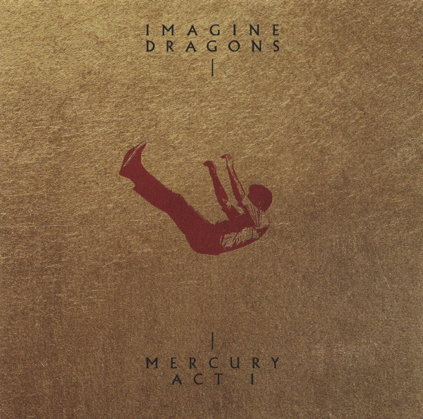 Imagine Dragons – Mercury Act 1