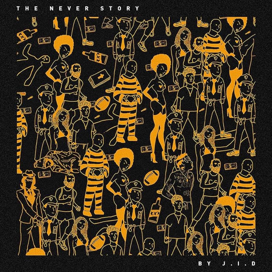 J.I.D – The Never Story