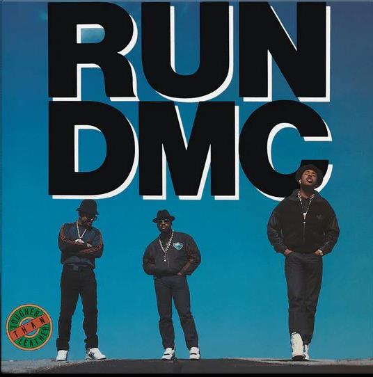 Run-DMC – Tougher Than Leather