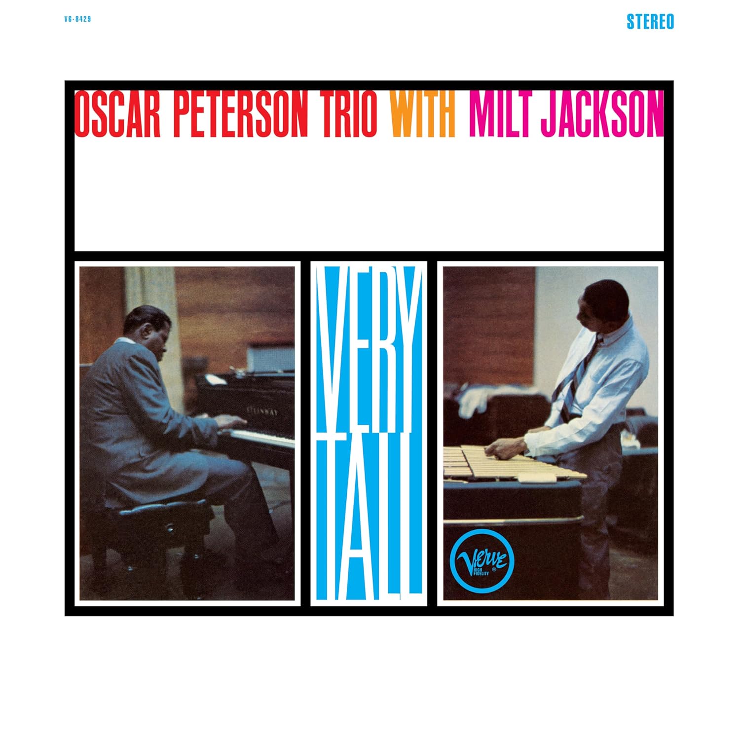 Oscar Peterson Trio With Milt Jackson – Very Tall