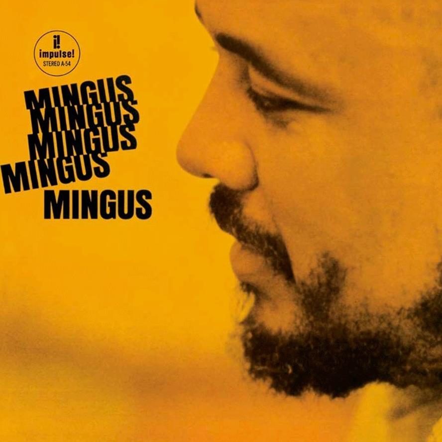 Mingus – Mingus Mingus Mingus Mingus