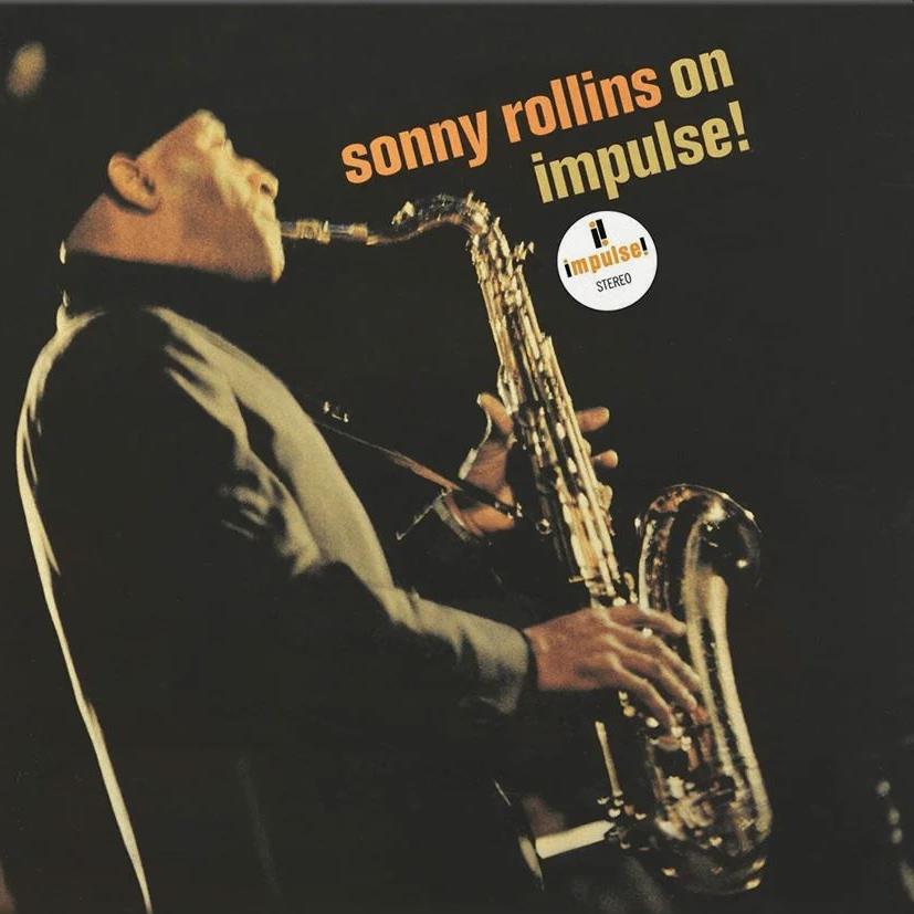 Sonny Rollins – On Impulse!