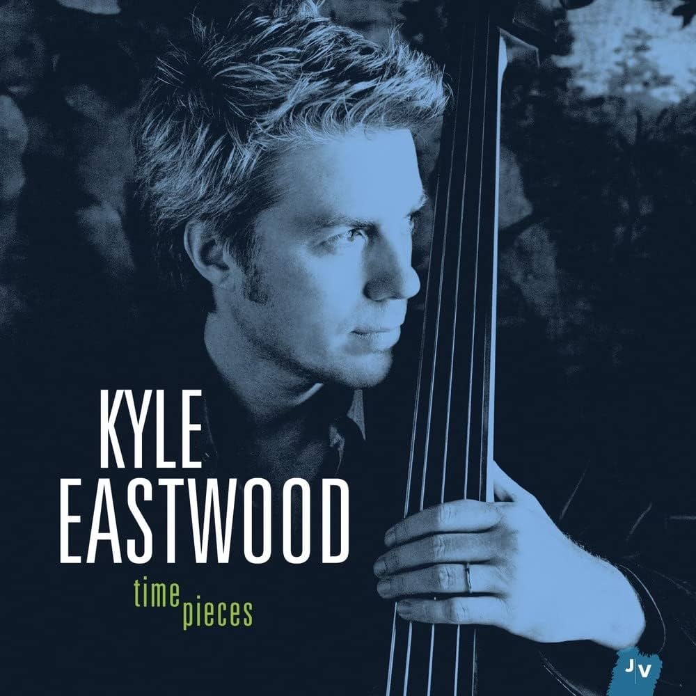 Kyle Eastwood – Time Pieces
