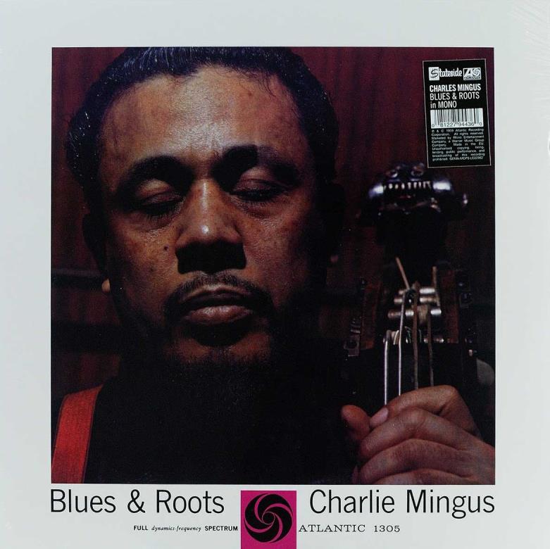 Charles Mingus – Blues & Roots