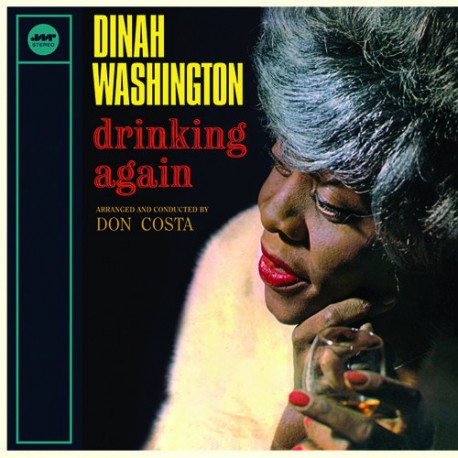 Dinah Washington – Drinking Again