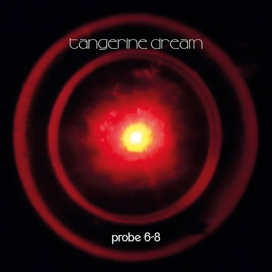 Tangerine Dream – Probe 6-8