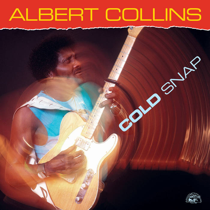 Albert Collins – Cold Snap