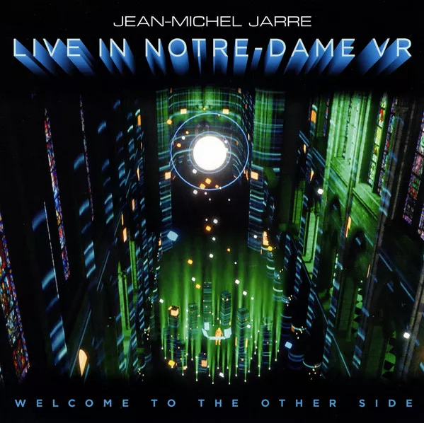 Jean-Michel Jarre - Welcome To The Other Side - Live In Notre-Dame