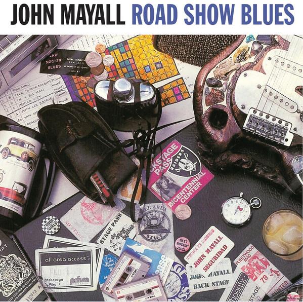 John Mayall – Road Show Blues