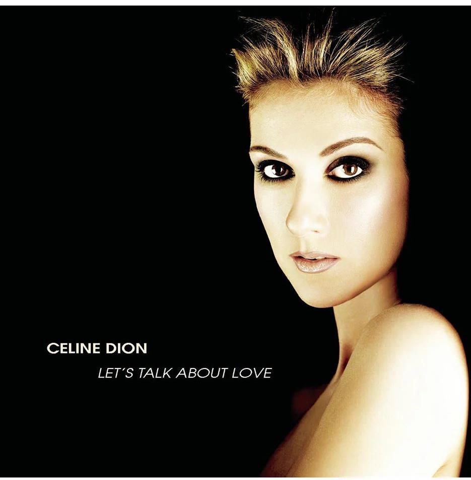 Celine Dion – Let's Talk About Love