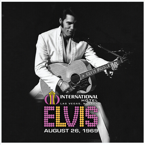 Elvis – International Hotel Las Vegas, Nevada August 26, 1969