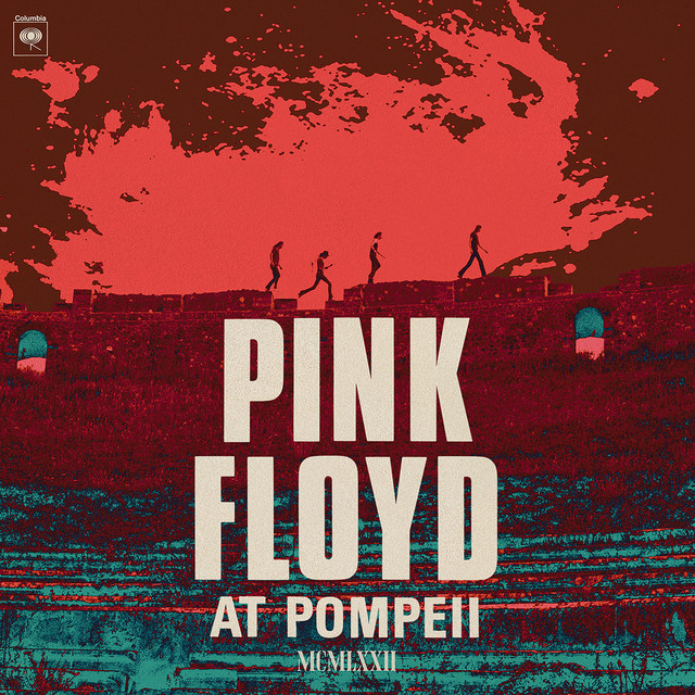 Pink Floyd – Pink Floyd At Pompeii