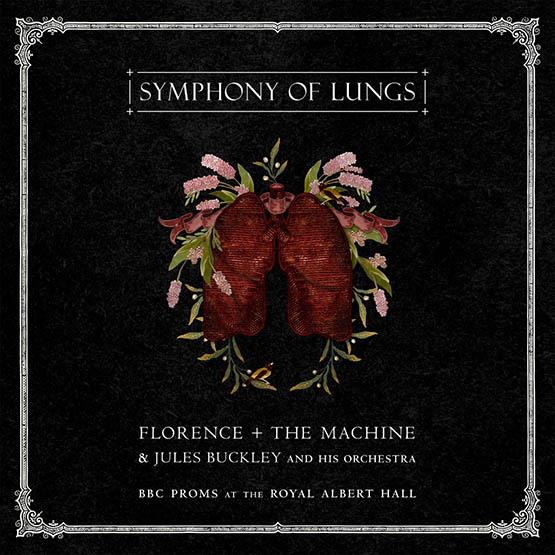 Florence + The Machine & Jules Buckley and his Orchestra - Symphony of Lungs