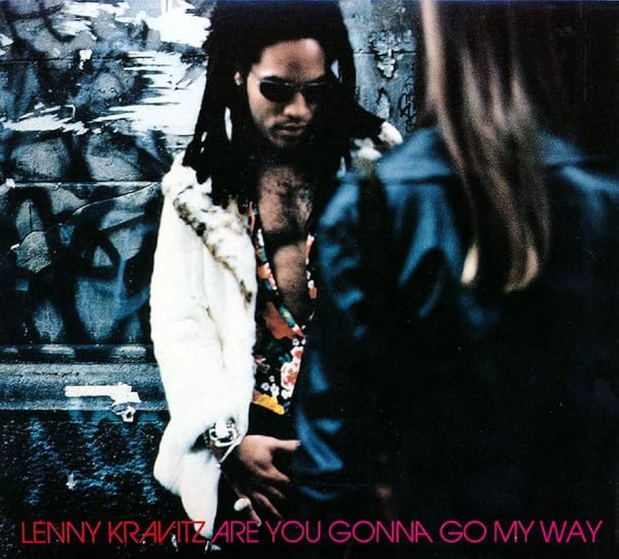 Lenny Kravitz-Are You Gonna Go My Way