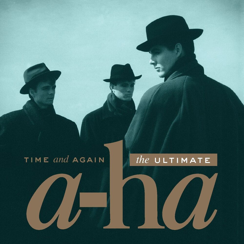 a-ha – Time And Again (The Ultimate a-ha)