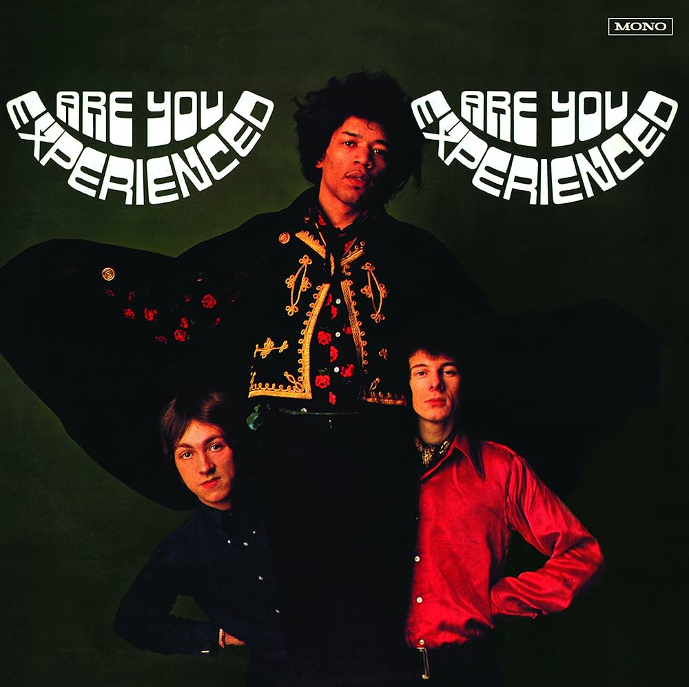 The Jimi Hendrix Experience – Are You Experienced
