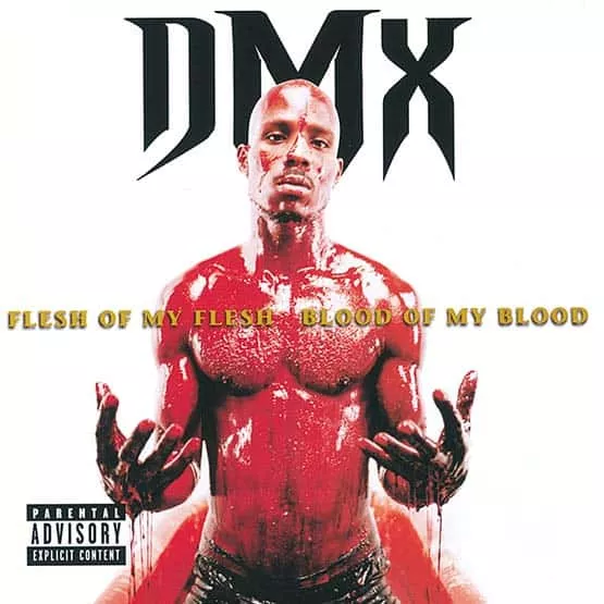 DMX – Flesh Of My Flesh Blood Of My Blood