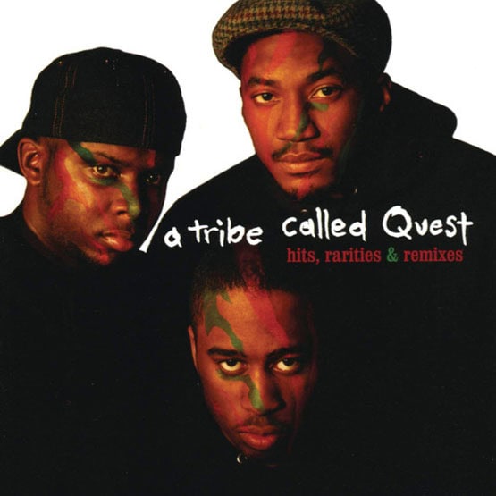 A Tribe Called Quest - Hits, Rarities & Remixes