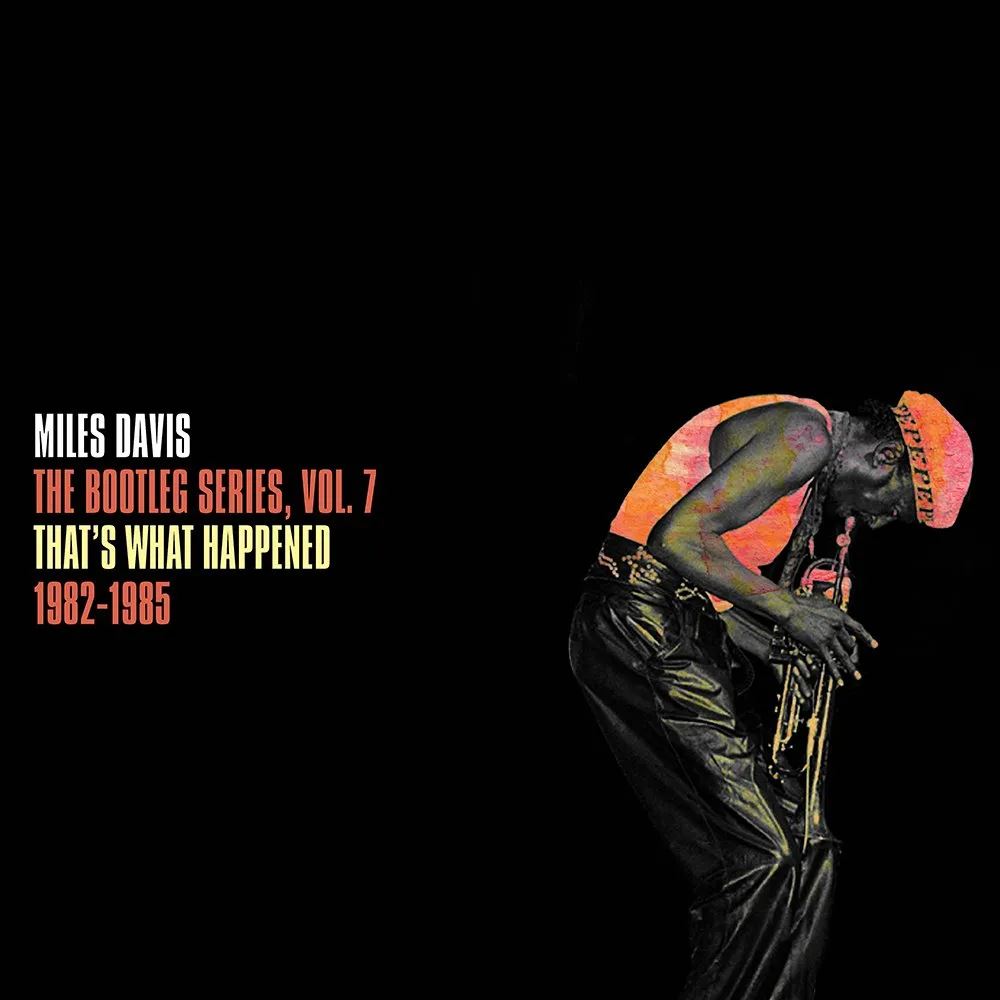 Miles Davis – That's What Happened 1982-1985