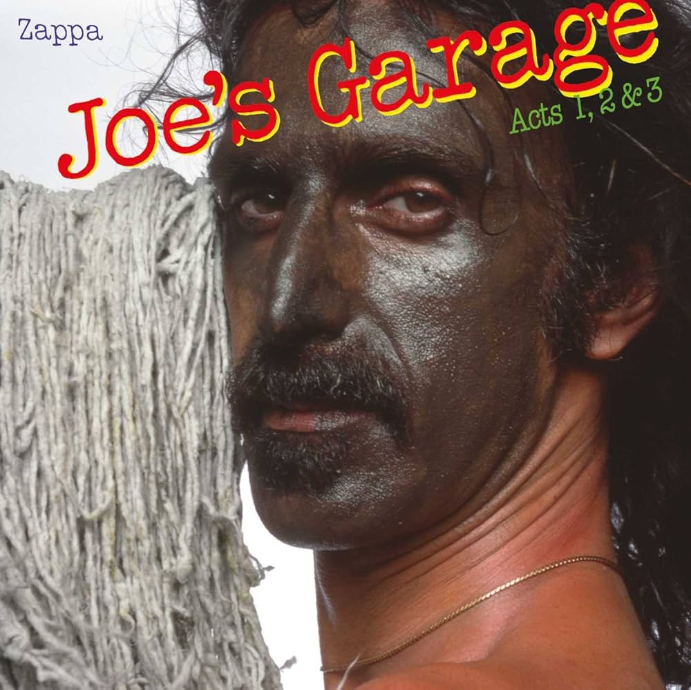 Frank Zappa – Joe's Garage Acts 1, 2 & 3