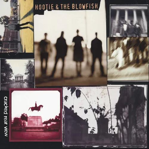 Hootie & The Blowfish – Cracked Rear View