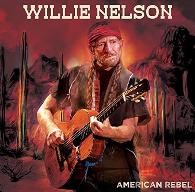 Willie Nelson – American Rebel
