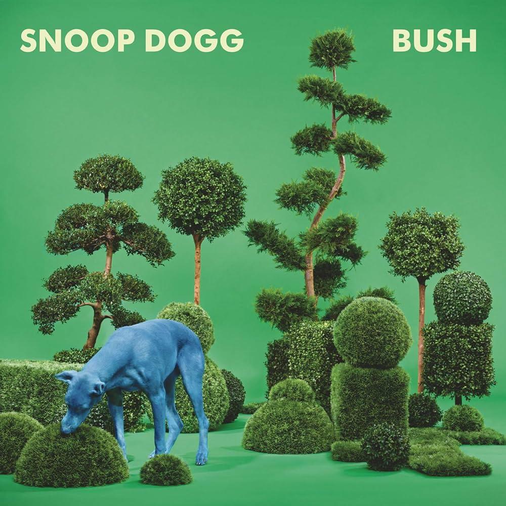 SNOOP DOGG-BUSH