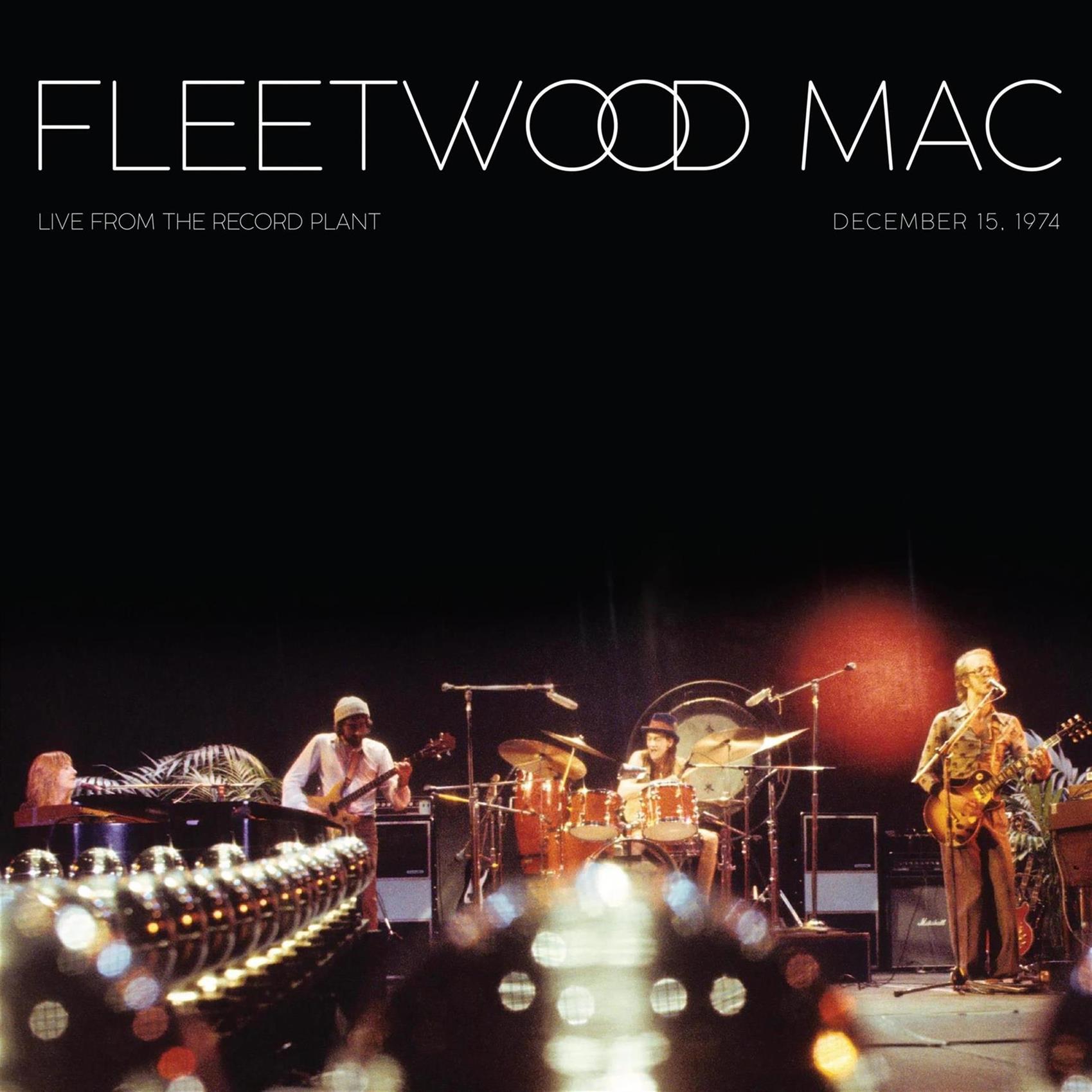Fleetwood Mac – Live From The Record Plant, Dec 15, 1974