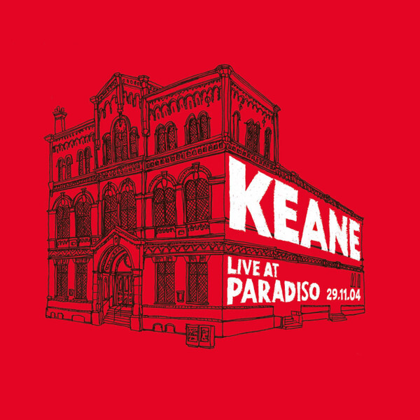 Keane – Live At Paradiso 29.11.04