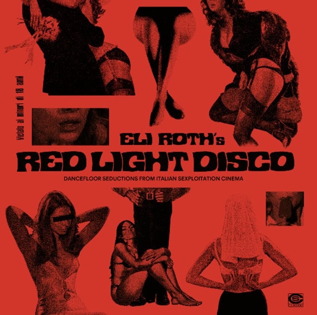 Eli Roth's Red Light Disco - Dancefloor Seductions From Italian Sexploitation Cinema