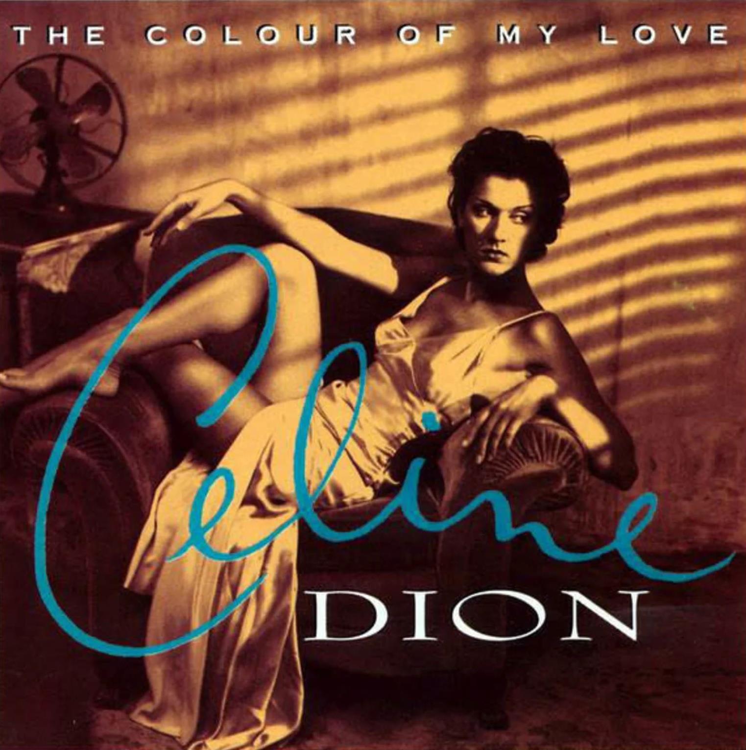 Celine Dion – The Colour Of My Love