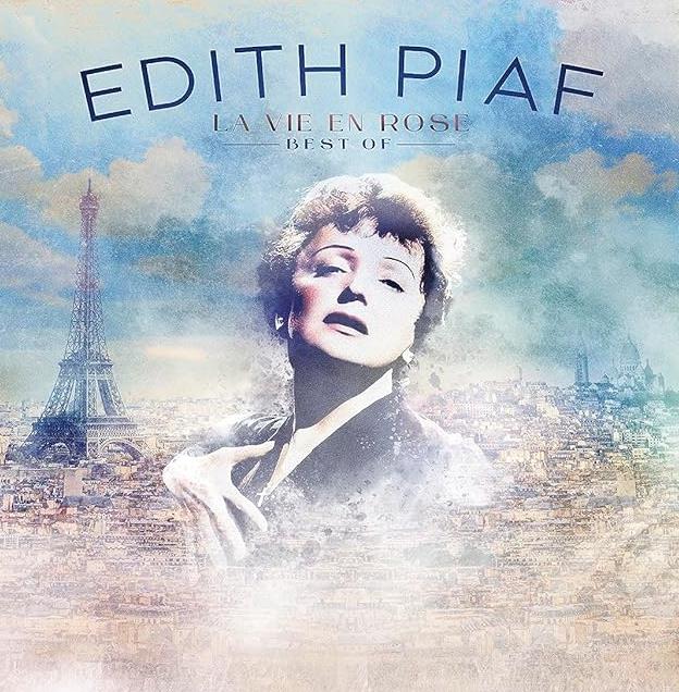 Edith Piaf – La Vie En Rose - Best Of