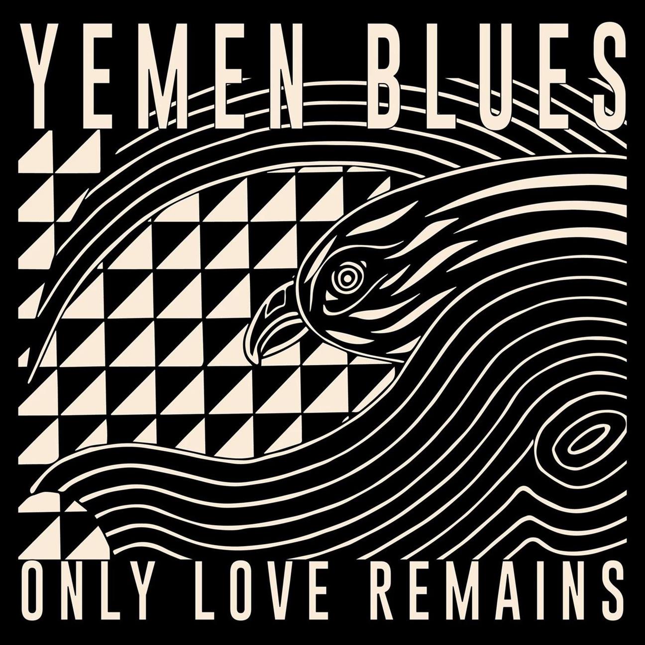 Yemen Blues – Only Love Remains