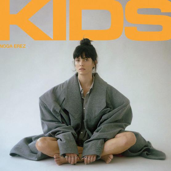 Noga Erez – Kids