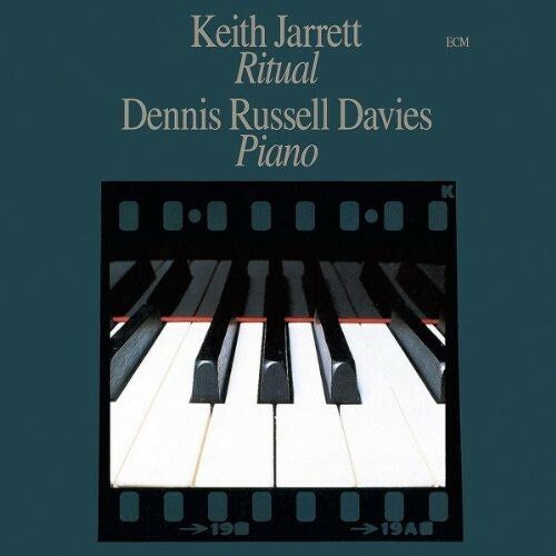 Keith Jarrett - Dennis Russell Davies – Ritual